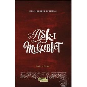 Aşk-ı Muhabbet Ümit Yüksel