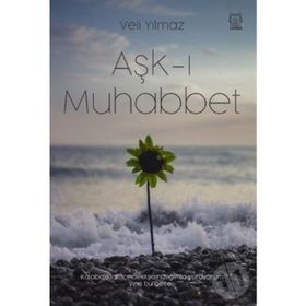Aşk-ı Muhabbet - Veli Yılmaz