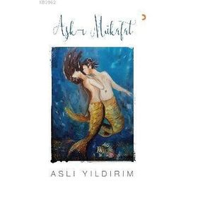 Aşk-ı Mükafat / Aslı Yıldırım / Cinius Yayınları