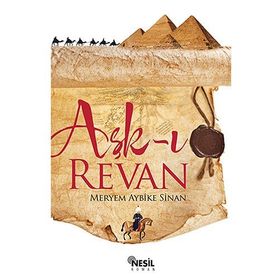 AŞK-I REVAN - MERYEM AYBIKE SINAN
