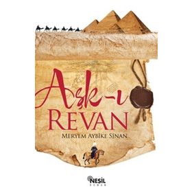 AŞK-I REVAN - MERYEM AYBIKE SINAN