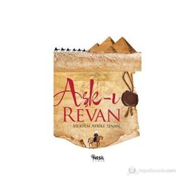 AŞK-I REVAN - MERYEM AYBIKE SINAN