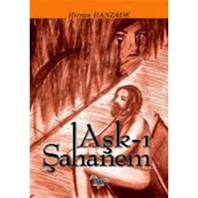Aşk-ı Şahanem - Hicran Hanzade