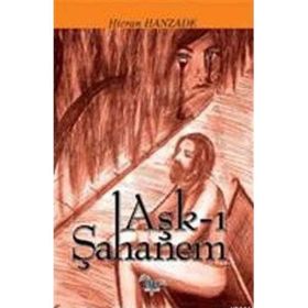 Aşk-ı Şahanem - Hicran Hanzade