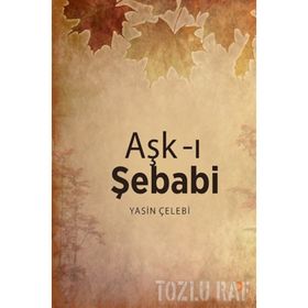 Aşk-ı Şebabi - Yasin Çelebi