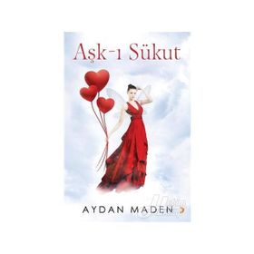 Aşk-ı Sükut - Aydan Maden