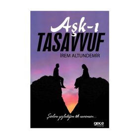 Aşk-ı Tasavvuf - İrem Altundemir