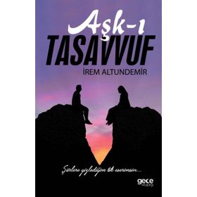 Aşk-ı Tasavvuf - İrem Altundemir