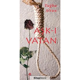 Aşk-ı Vatan - Tuğba Altun