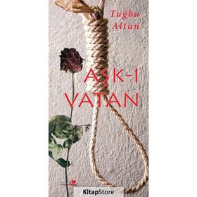 Aşk-ı Vatan - Tuğba Altun