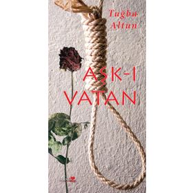 Aşk-ı Vatan - Tuğba Altun