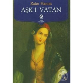 AŞK-I VATAN - ZAFER HANIM