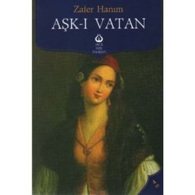 AŞK-I VATAN - ZAFER HANIM