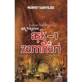 AŞK-I ZEMHERI - MÜRVET SARIYILDIZ