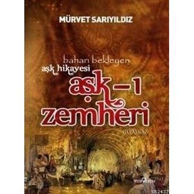 AŞK-I ZEMHERI - MÜRVET SARIYILDIZ