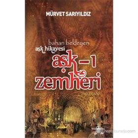 AŞK-I ZEMHERI - MÜRVET SARIYILDIZ