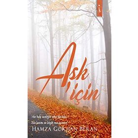 Aşk İçin - Hamza Gökhan Beran
