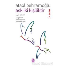 AŞK İKİ KİŞİLİKTİR - ATAOL BEHRAMOĞLU