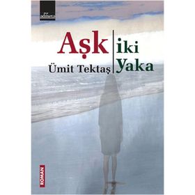 Aşk İki Yaka - Ümit Tektaş