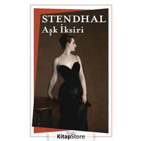 Aşk İksiri - Henri Stendhal