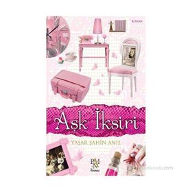 AŞK İKSIRI - YAŞAR ŞAHIN ANIL