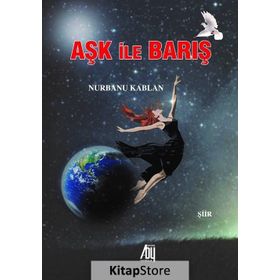 Aşk İle Barış - Nurdan Kaban