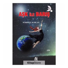 Aşk İle Barış - Nurdan Kaban