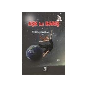 Aşk İle Barış - Nurdan Kaban