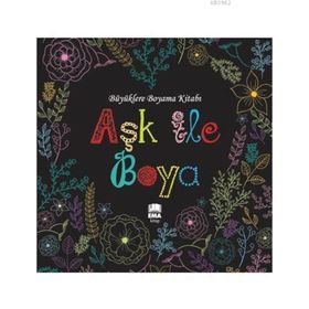 Aşk ile Boya - kollektif