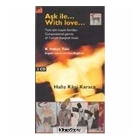 AŞK İLE WITH LOVE - HAFIZ KANI KARACA