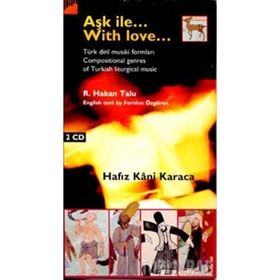 AŞK İLE WITH LOVE - HAFIZ KANI KARACA
