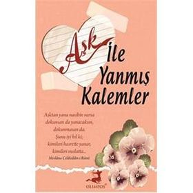 Aşk ile Yanmış Kalemler - Ahmet Şefik