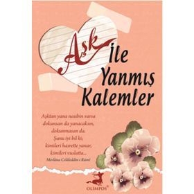Aşk ile Yanmış Kalemler - Ahmet Şefik