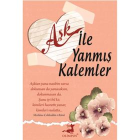 Aşk ile Yanmış Kalemler - Ahmet Şefik