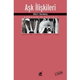 AŞK İLİŞKİLERİ - OTTO F. KERNBERG