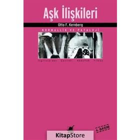 AŞK İLİŞKİLERİ - OTTO F. KERNBERG