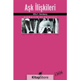 AŞK İLİŞKİLERİ - OTTO F. KERNBERG