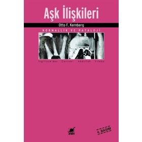 AŞK İLİŞKİLERİ - OTTO F. KERNBERG