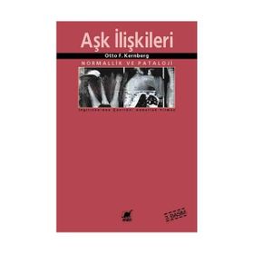 AŞK İLİŞKİLERİ - OTTO F. KERNBERG