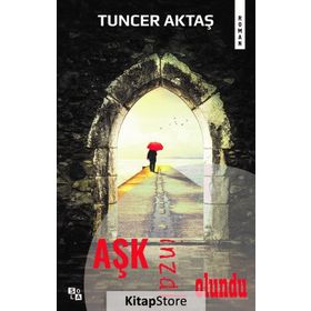 Aşk İnzal Olundu - Tuncer Aktaş