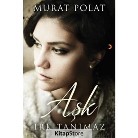 Aşk Irk Tanımaz - Murat Polat