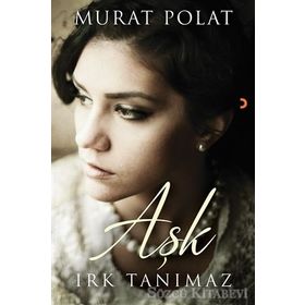 Aşk Irk Tanımaz - Murat Polat