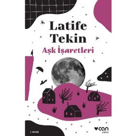 Aşk İşaretleri - Latife Tekin