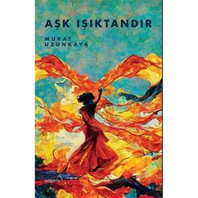 Aşk Işıktandır - Murat Uzunkaya