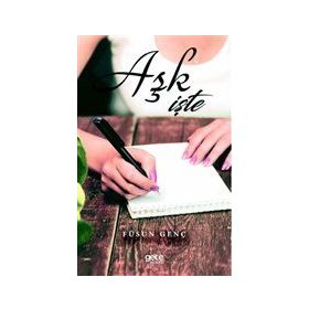 Aşk İşte - Füsun Genç