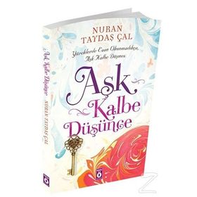 Aşk Kalbe Düşünce - Nuran Taydaş Çal