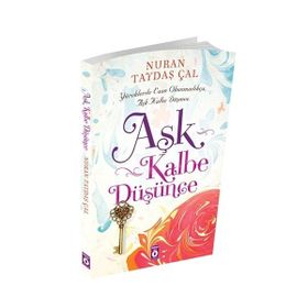 Aşk Kalbe Düşünce - Nuran Taydaş Çal