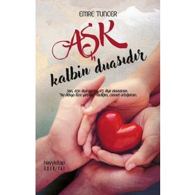 Aşk Kalbin Duasıdır - Emre Tuncer