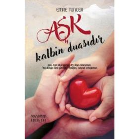 Aşk Kalbin Duasıdır - Emre Tuncer
