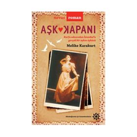 Aşk Kapanı - Melike Karakurt